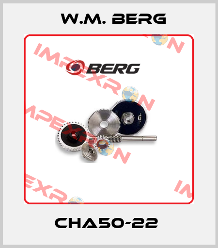 CHA50-22  W.M. BERG