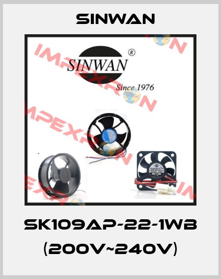 SK109AP-22-1WB (200V~240V) Sinwan