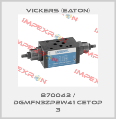 870043 / DGMFN3ZP2W41 Cetop 3 Vickers (Eaton)