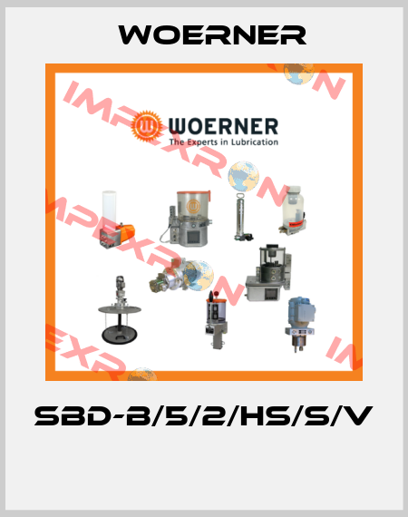 SBD-B/5/2/HS/S/V  Woerner