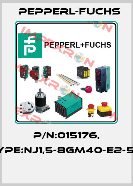 P/N:015176, Type:NJ1,5-8GM40-E2-5M  Pepperl-Fuchs