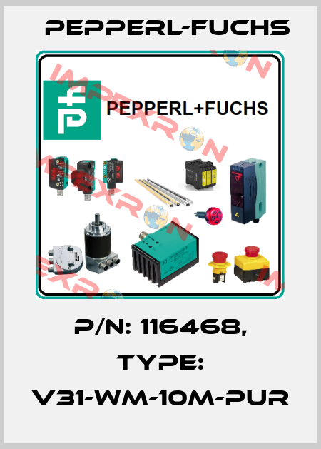 p/n: 116468, Type: V31-WM-10M-PUR Pepperl-Fuchs