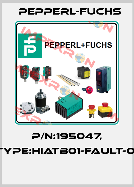 P/N:195047, Type:HIATB01-FAULT-01  Pepperl-Fuchs