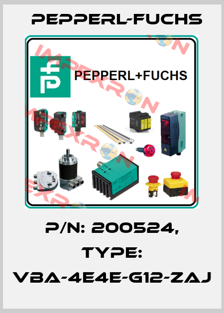 p/n: 200524, Type: VBA-4E4E-G12-ZAJ Pepperl-Fuchs