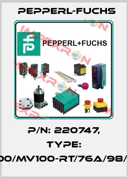 p/n: 220747, Type: M100/MV100-RT/76a/98/103 Pepperl-Fuchs