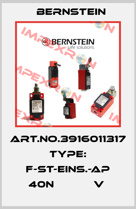 Art.No.3916011317 Type: F-ST-EINS.-AP 40N            V  Bernstein