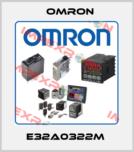 E32A0322M  Omron