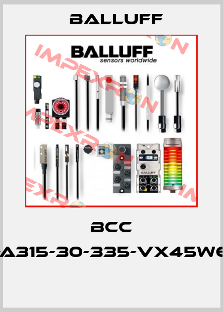 BCC A315-A315-30-335-VX45W6-006  Balluff