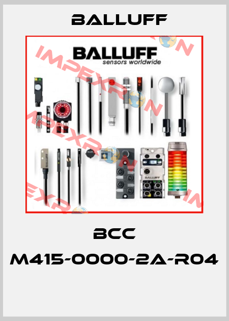 BCC M415-0000-2A-R04  Balluff