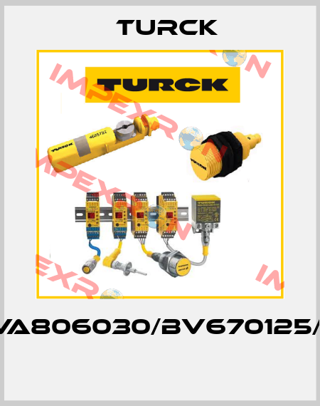 EG-VA806030/BV670125/033  Turck