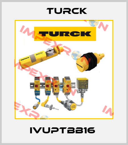 IVUPTBB16  Turck
