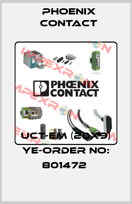 UCT-EM (20X9) YE-ORDER NO: 801472  Phoenix Contact
