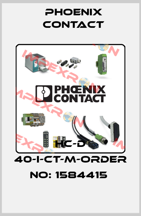 HC-D 40-I-CT-M-ORDER NO: 1584415  Phoenix Contact