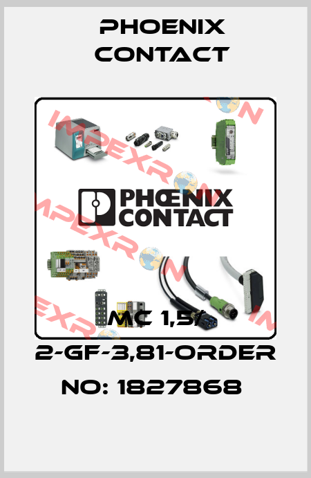 MC 1,5/ 2-GF-3,81-ORDER NO: 1827868  Phoenix Contact