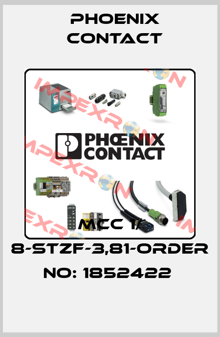 MCC 1/ 8-STZF-3,81-ORDER NO: 1852422  Phoenix Contact