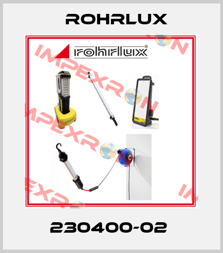 230400-02  Rohrlux