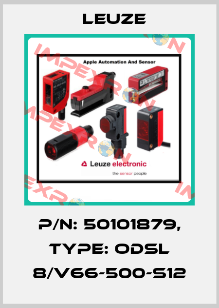 p/n: 50101879, Type: ODSL 8/V66-500-S12 Leuze