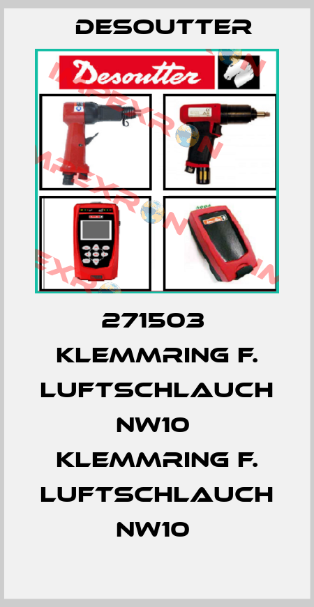 271503  KLEMMRING F. LUFTSCHLAUCH NW10  KLEMMRING F. LUFTSCHLAUCH NW10  Desoutter