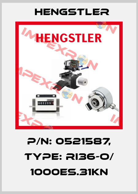 p/n: 0521587, Type: RI36-O/ 1000ES.31KN Hengstler