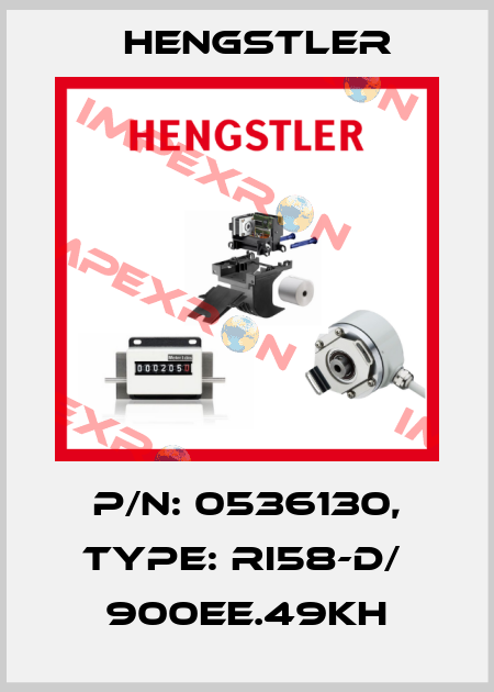 p/n: 0536130, Type: RI58-D/  900EE.49KH Hengstler