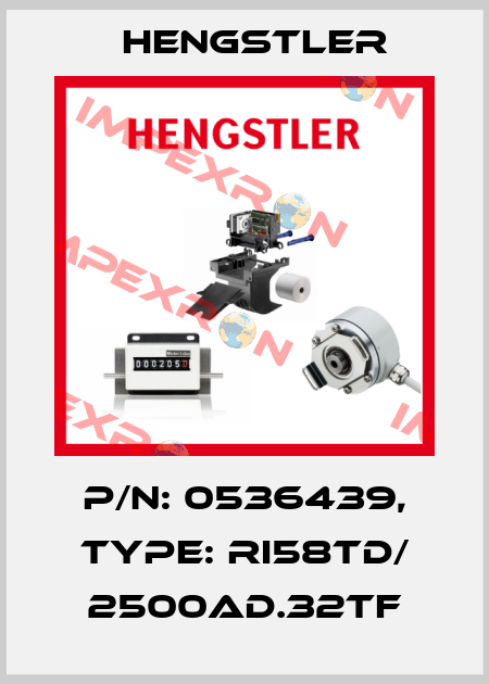 p/n: 0536439, Type: RI58TD/ 2500AD.32TF Hengstler