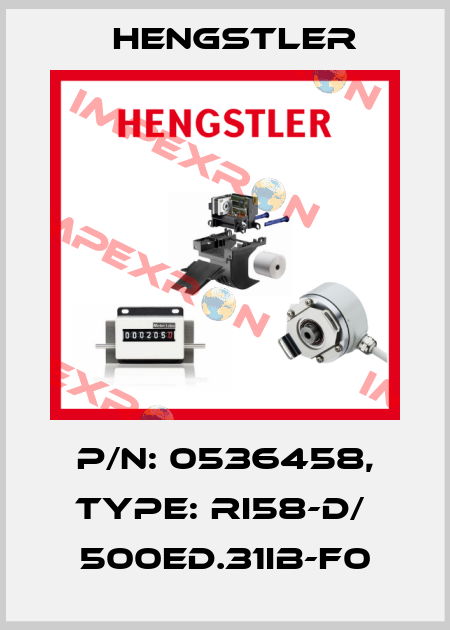p/n: 0536458, Type: RI58-D/  500ED.31IB-F0 Hengstler