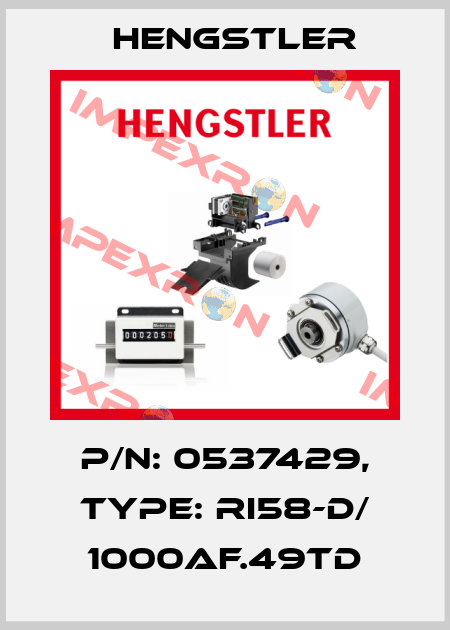 p/n: 0537429, Type: RI58-D/ 1000AF.49TD Hengstler