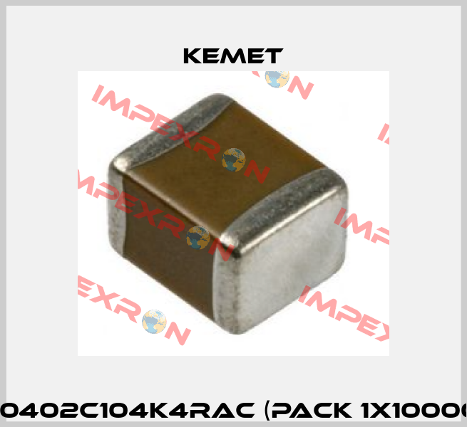 C0402C104K4RAC (pack 1x10000) Kemet