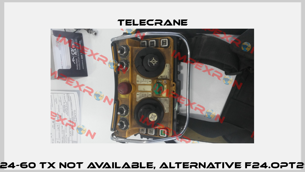 F24-60 TX not available, alternative F24.OPT29 Telecrane