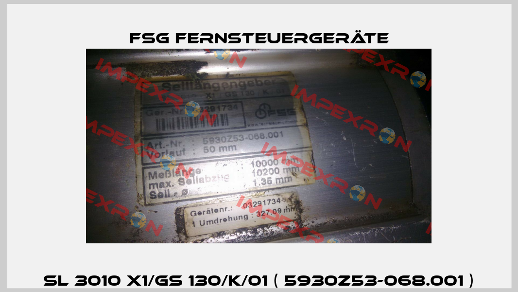 SL 3010 x1/GS 130/K/01 ( 5930Z53-068.001 ) FSG Fernsteuergeräte