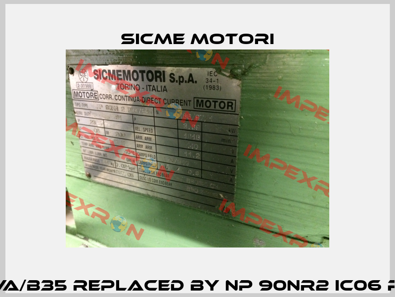 NP 90NR 2 PVA/B35 replaced by NP 90NR2 IC06 PVA B35 F165  Sicme Motori