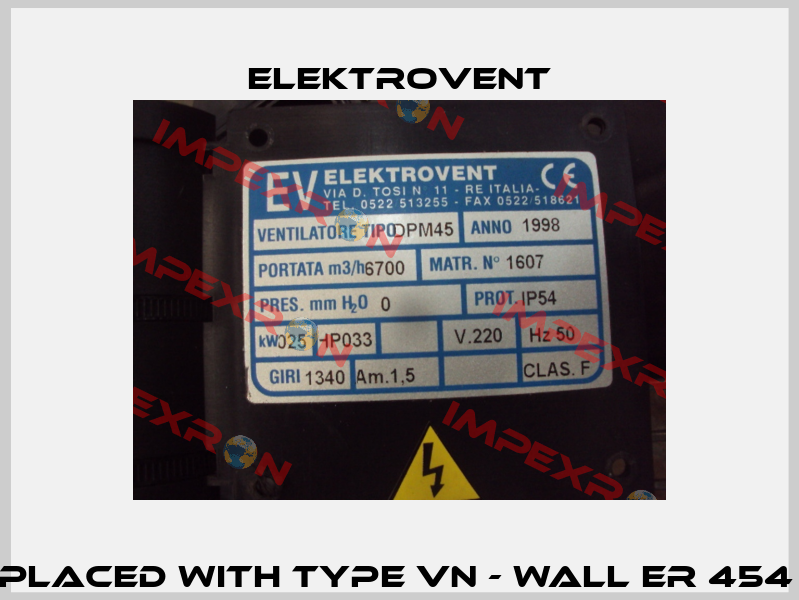 DPM45 - replaced with Type VN - Wall ER 454 M - 0.25 kW ELEKTROVENT