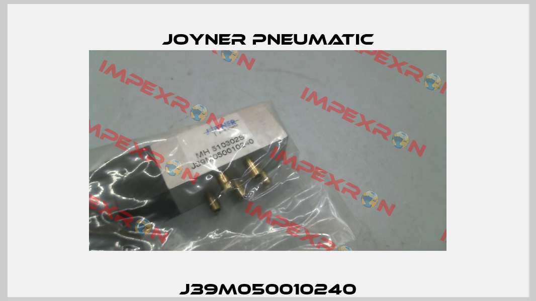 J39M050010240 Joyner Pneumatic