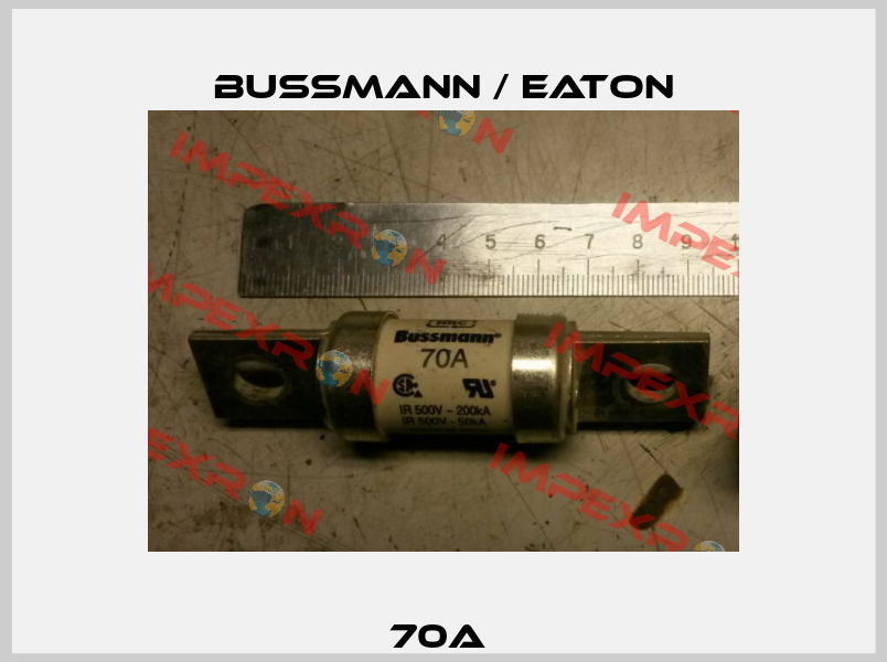 70A  BUSSMANN / EATON