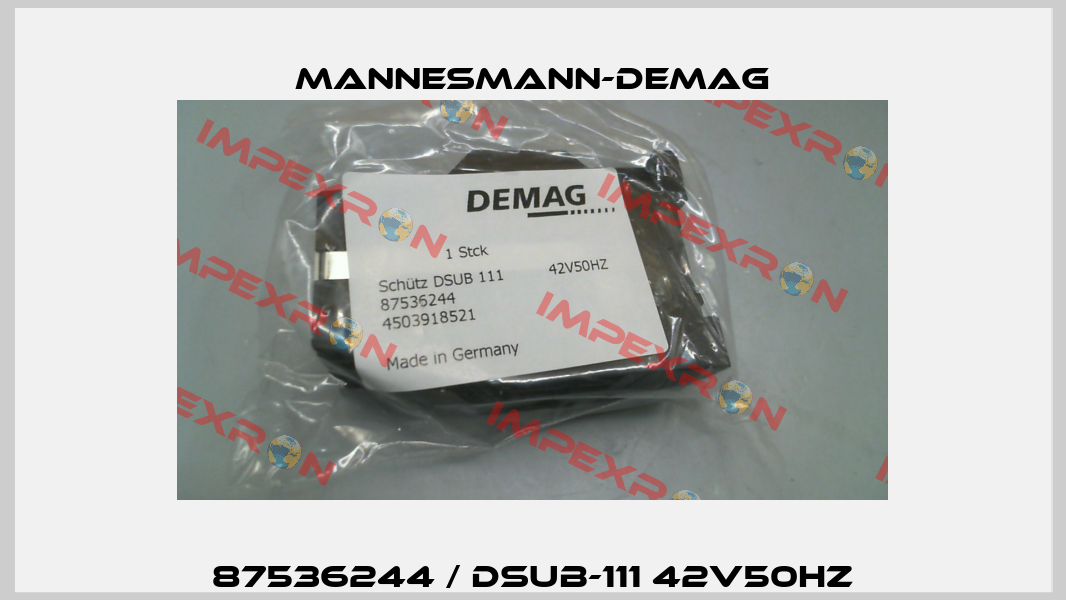 87536244 / DSUB-111 42V50HZ Mannesmann-Demag
